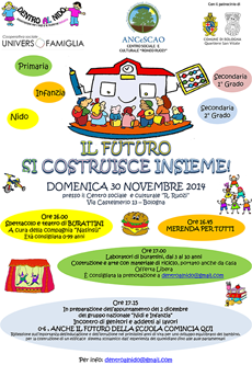 Domenica 30 novembre 2014 - Il Futuro si Costruisce Insieme